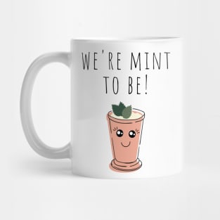 Cute Plant Pun We're Mint to Be Plant Lover Mug